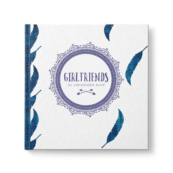 GIRLFRIENDS - AN UNBREAKABLE BOND