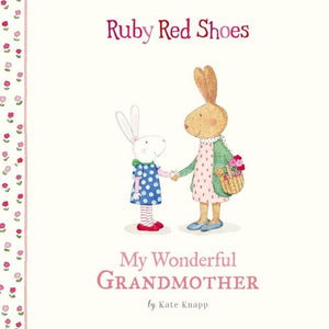 RUBY RED SHOES - MY WONDEFUL GRANDMOTHER